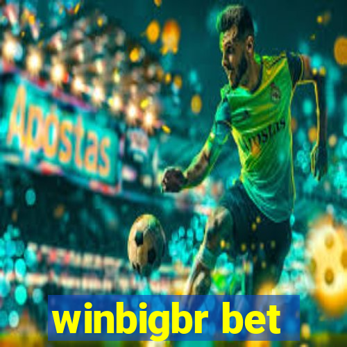 winbigbr bet